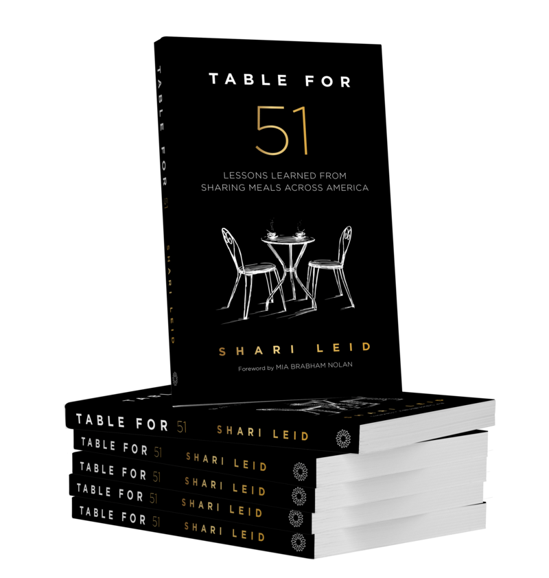 Table for 51, lessons learned from sharing meals across america by shari leid