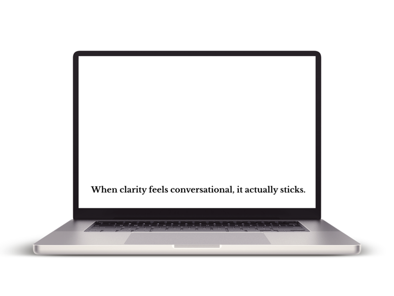 “Laptop screen displaying the phrase ‘When clarity feels conversational, it actually sticks.’—a core message from Rianne Nycole’s brand strategy studio.”