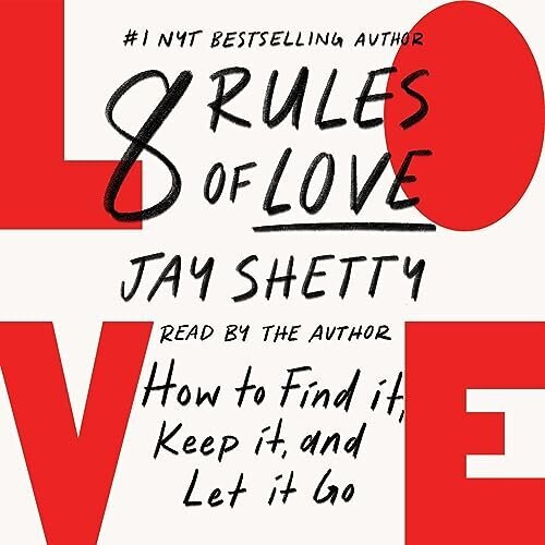 8 Rules of Love by Jay Shetty 