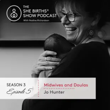 Midwife Jo Hunter She Births Podcast