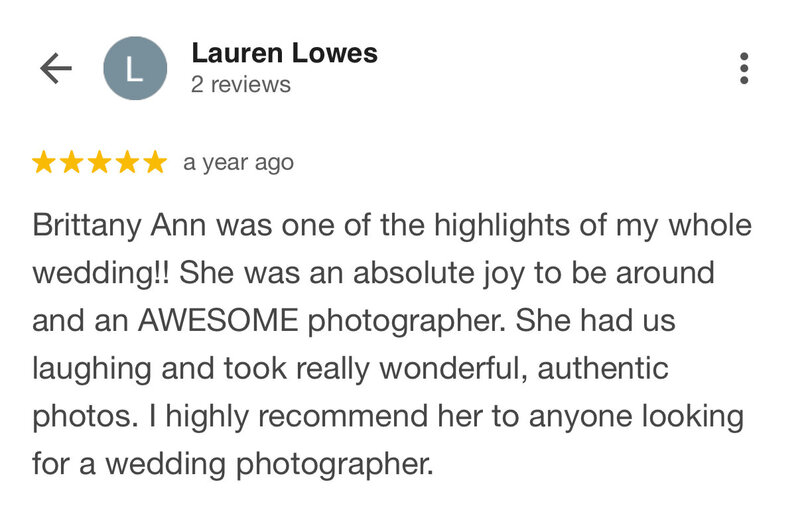 Words of Lauren praising Brittany Ann Photography for her wedding experience.