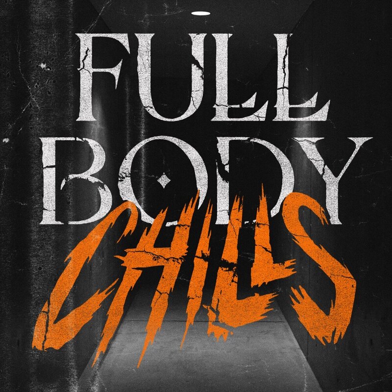 Full Body Chills Podcast