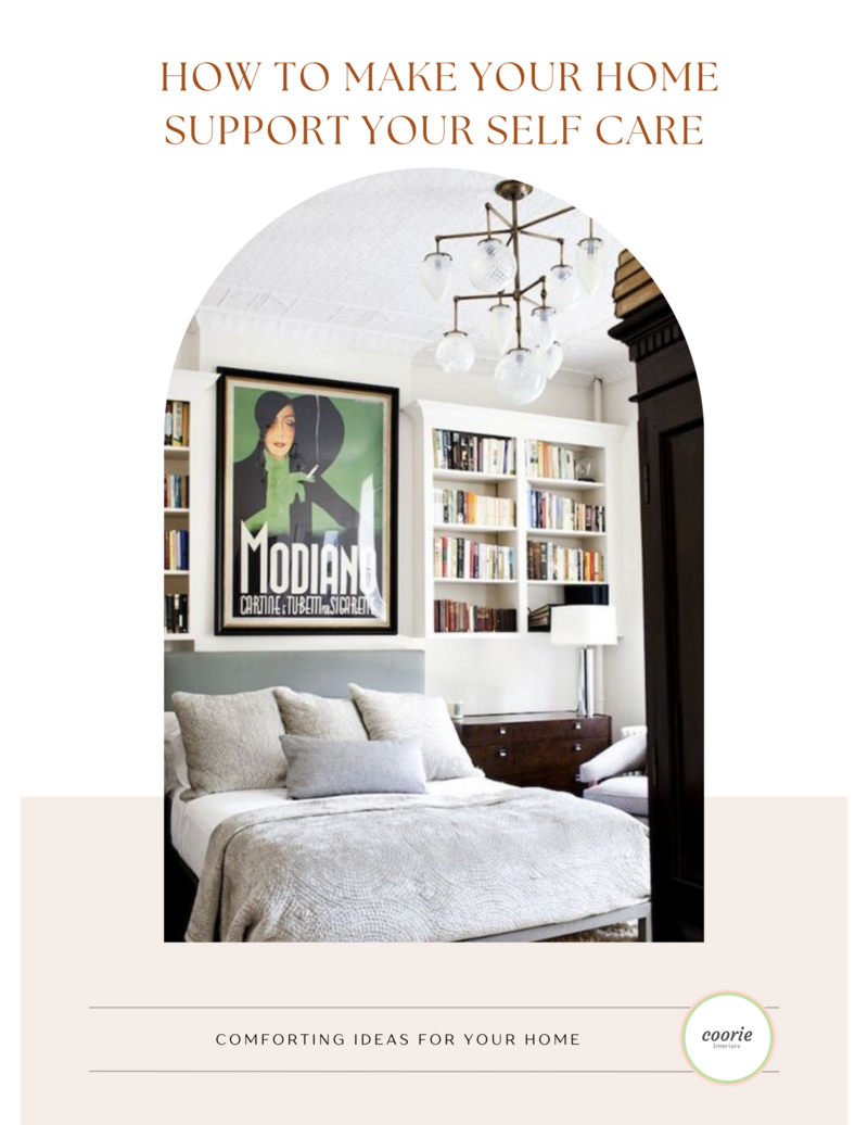 Coorie Interiors - How To Make You Home Support Your Self Care 