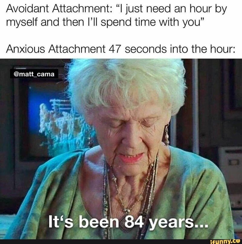 anxious attachment meme
