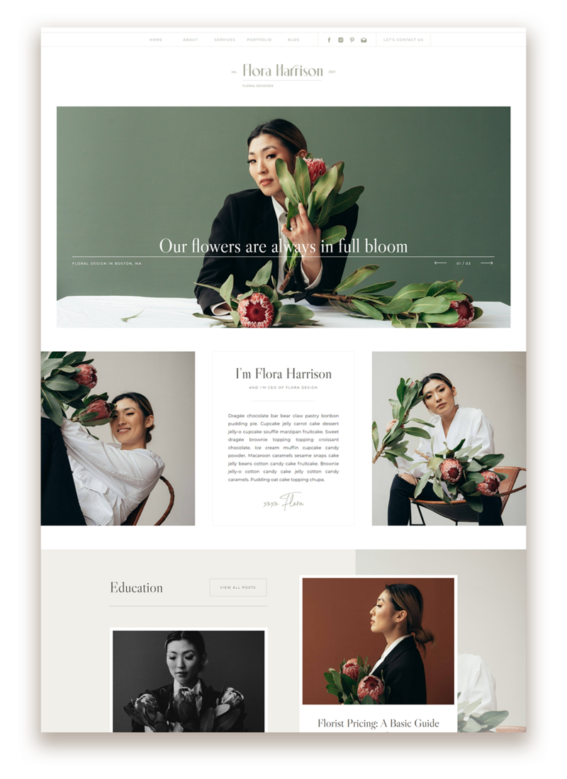 Flora is a elegant, modern and sleek Showit website. The design is perfect for floral designers, photographers and service-based businesses.