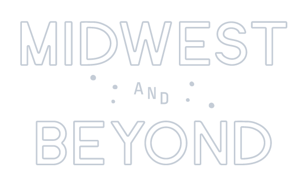 midwest and beyond