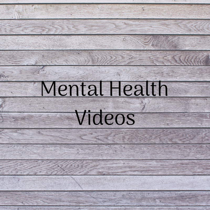 Mental Health Videos