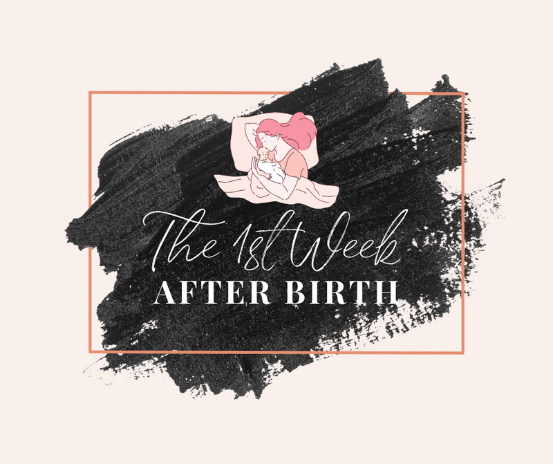 fist week after birth