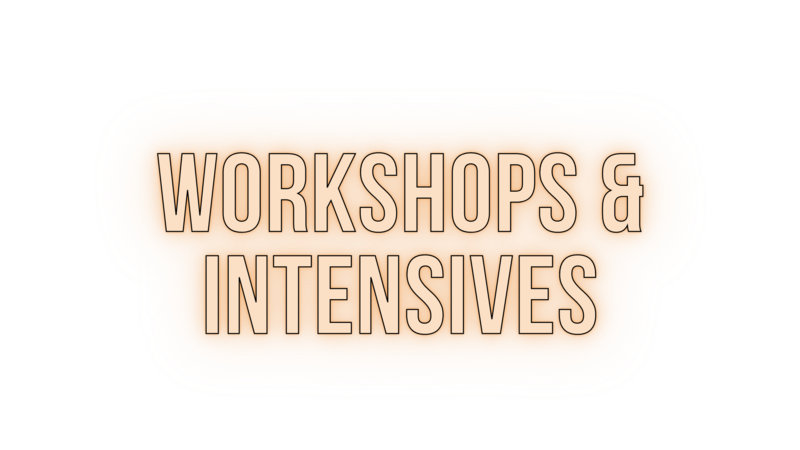 Text header that reads ' workshops and intensives' in a golden glow
