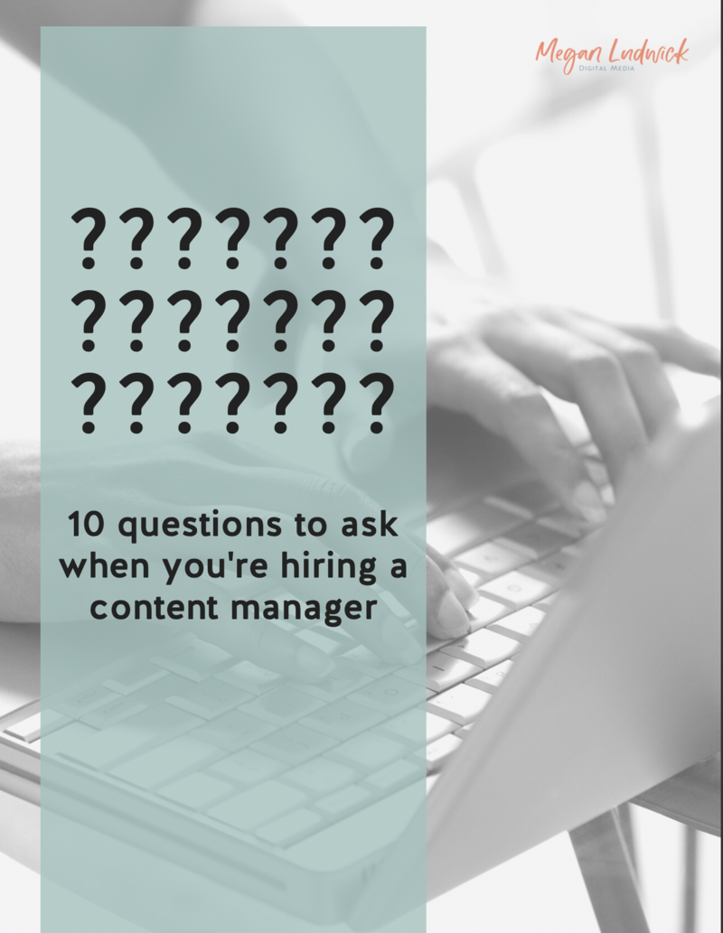 10 Questions to ask when you're hiring a content manager guide