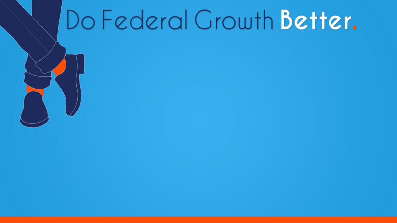 Do Federal Growth Better