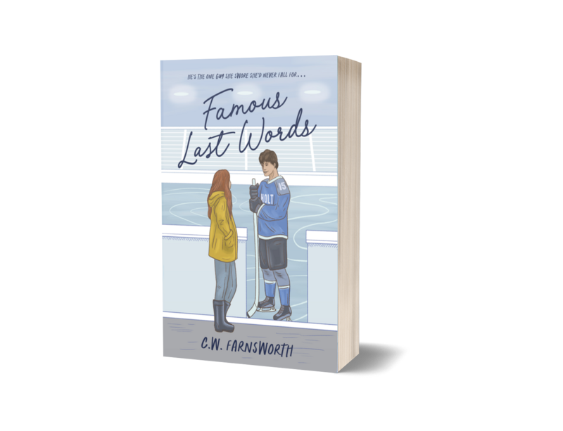 Famous Last Words by C.W. Farnsworth
