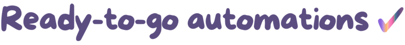Blue image that says "Ready to go Automations"