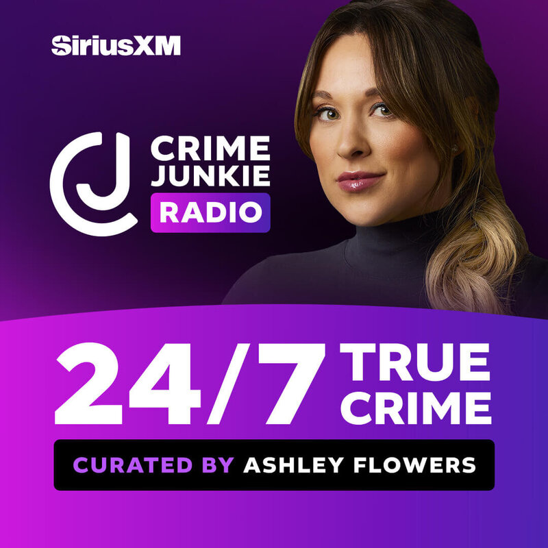 Crime Junkie Radio SiriusXM Ashley Flowers