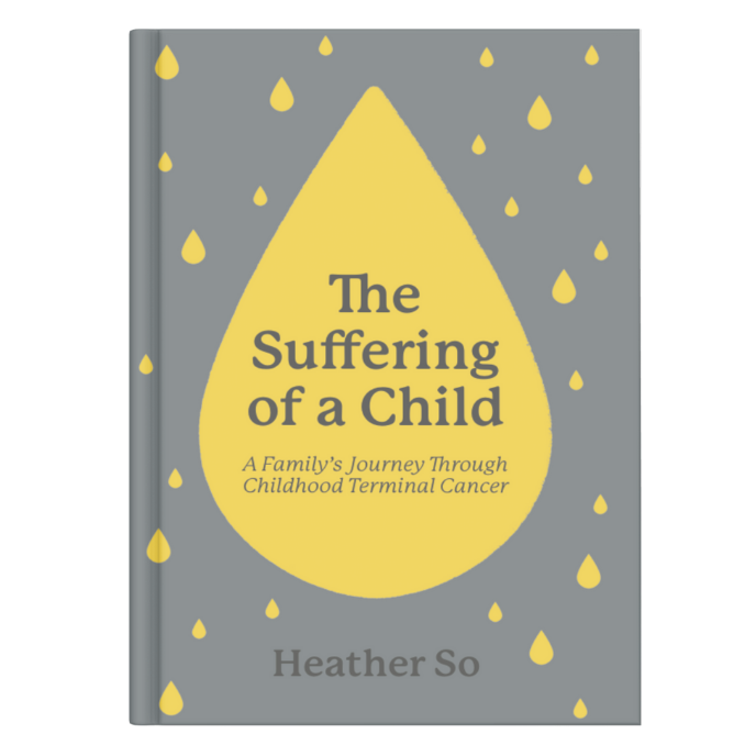 The Suffering of a Child Book Heather So