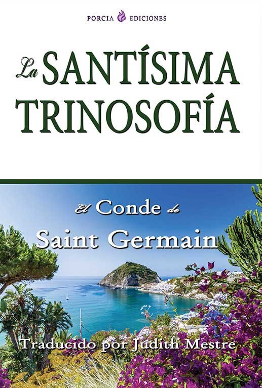 La Santísima Trinosofía El Conde de Saint Germain porcia ediciones