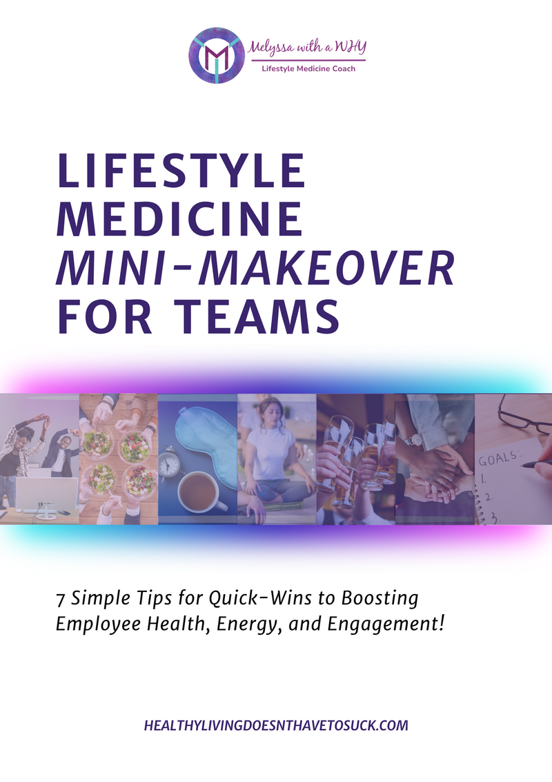 Lifestyle Medicine Mini-Makeover for Teams