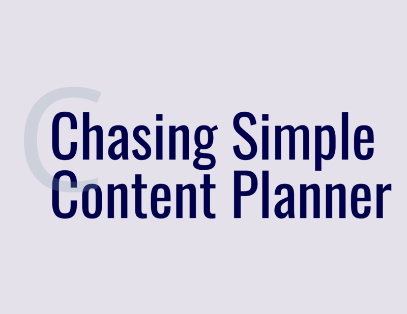 Chasing Simple Content Planner