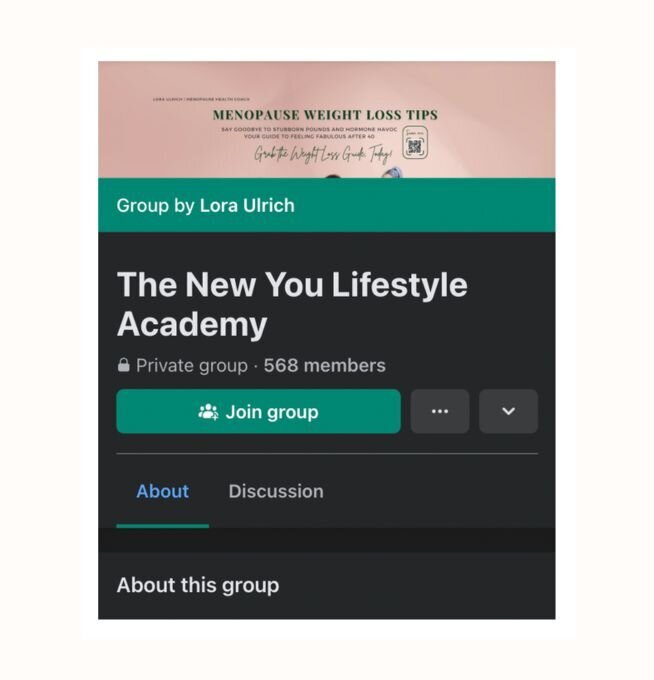 Screenshot of 'The New You Lifestyle Academy' Facebook group managed by Lora Ulrich, showing a 'Join group' button and the group's membership count of 568 members, focused on menopause weight loss tips
