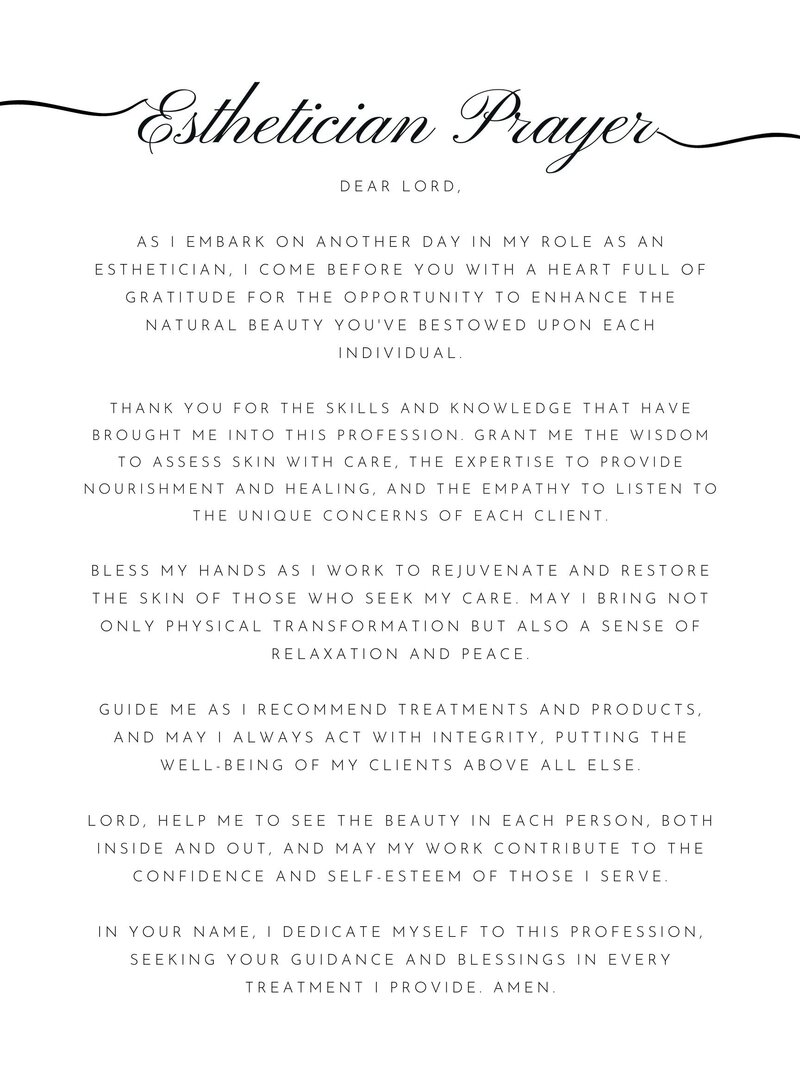 This is a photo of text - it's a prayer titled "Esthetician Prayer". It's a prayer that an esthetician can say to themself before a treatment.