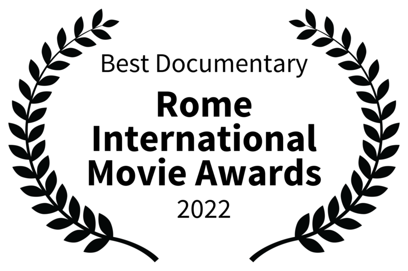 Best Documentary - Rome International Movie Awards - 2022