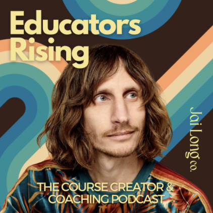 Educators rising podcast with Jai Long