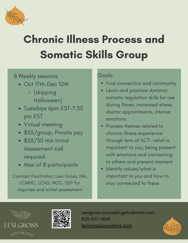 Light green background of a flyer with information about current chronic illness process and somatic skills group. Provides information about group details and goals of the group. Provides contact information for interest in the group.