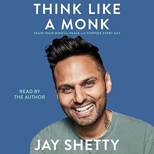 Think Like a Monk by Jay Shetty 