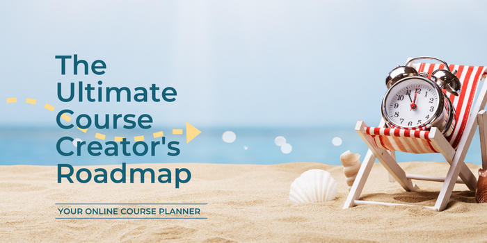 Create and launch your online course roadmap and planner