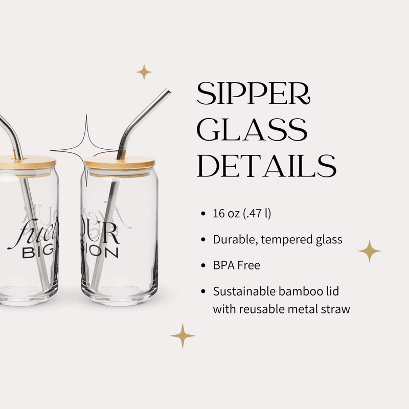 16 oz (.47 l) Sipper Glass