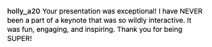 Holly raves about Brittany Hodak's keynote on Instagram, saying she has NEER been a part of a keynote that was so wildly interactive.