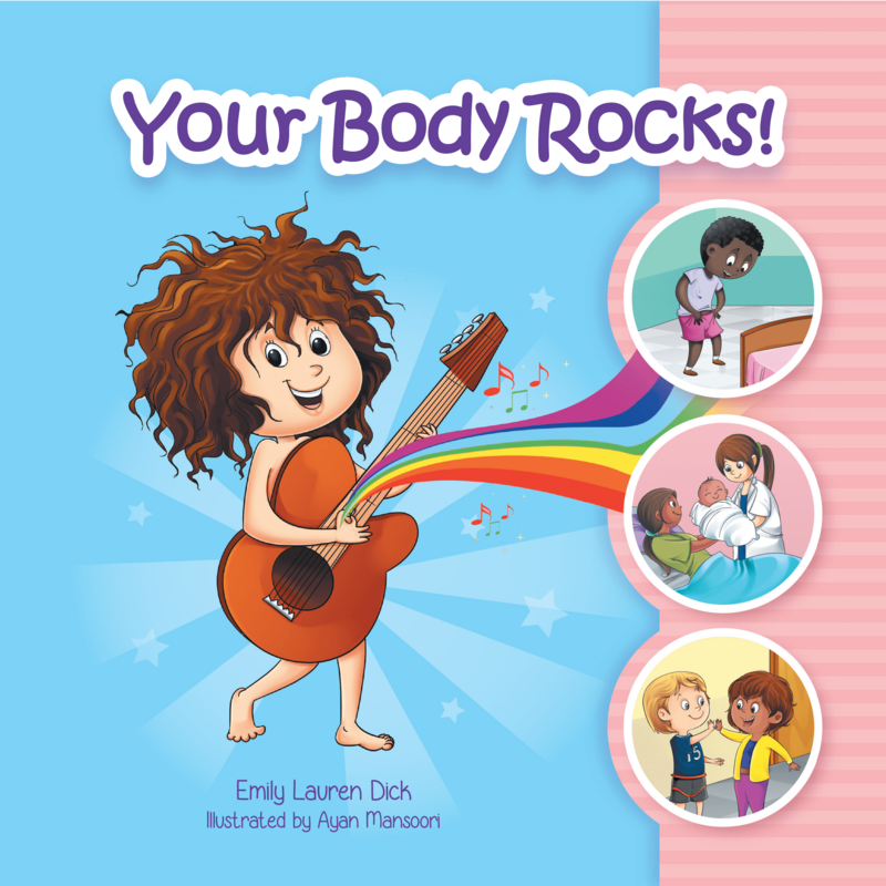 Your Body Rocks children's book by Emily Lauren Dick