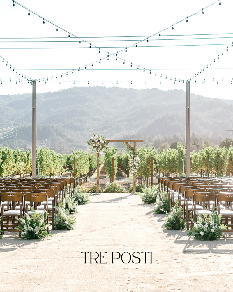 Tre Posti Wedding Venue | Vineyard Ceremonies in Napa