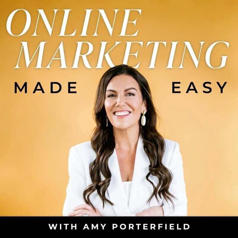 A smiling Amy Porterfield stands against a golden background beneath the bold text “Online Marketing Made Easy.”