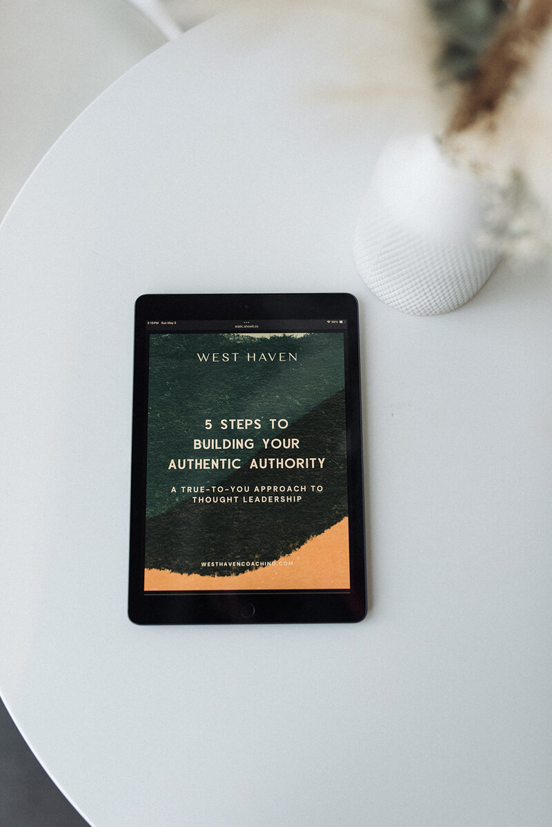 Free guide for 5 Steps to Building Your Authentic Authority: