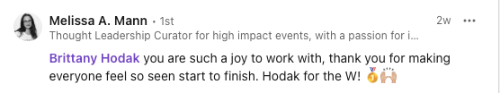 LinkedIn testimonial for customer experience keynote speaker, Brittany Hodak. The testimonial is from Melissa Mann who saw Brittany speak at the CA Association of Realtors event in 2024.
