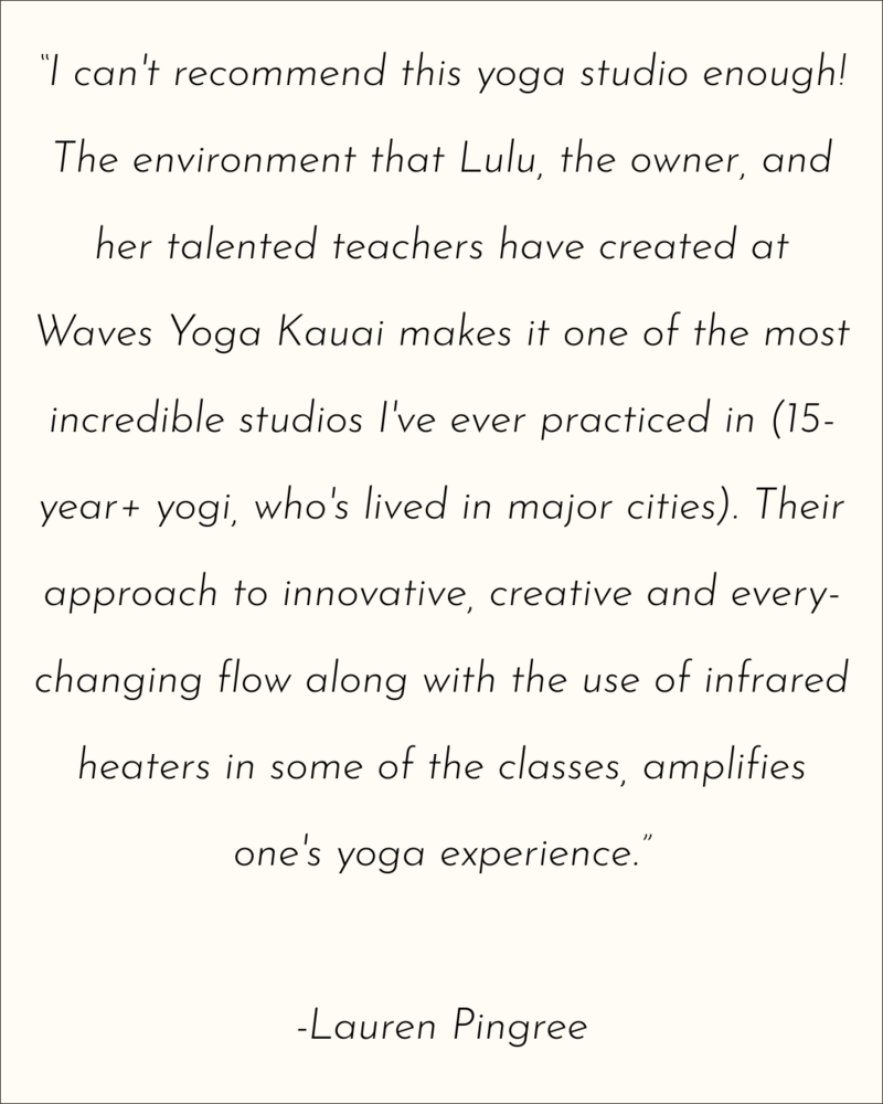 Waves Yoga Kauai Testimonials and Reviews