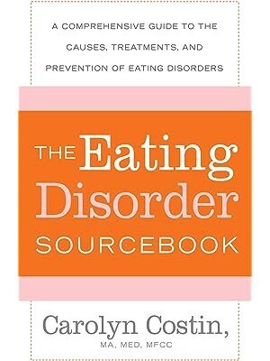 The Eating Disorder Sourcebook