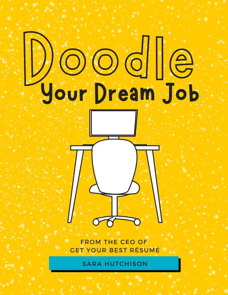 Doodle Your Dream Job by Sara Hutchison