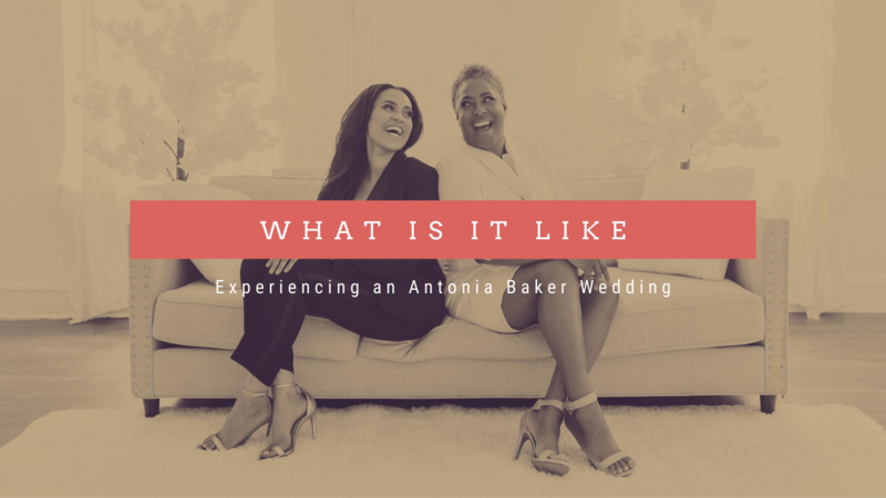 What is it like experiencing an Antonia Baker Wedding