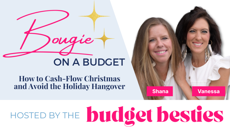 Bougie on a Budget Holiday Budget Workshop hosted by Anna Dearmon Kornick and The Budget Besties