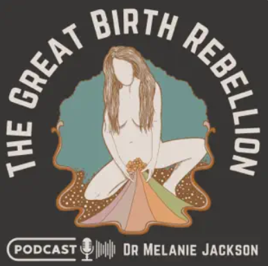 Midwife Jo Hunter The Great Birth Rebellion Podcast