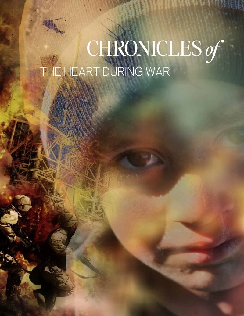 Chronicles of The Heart During War