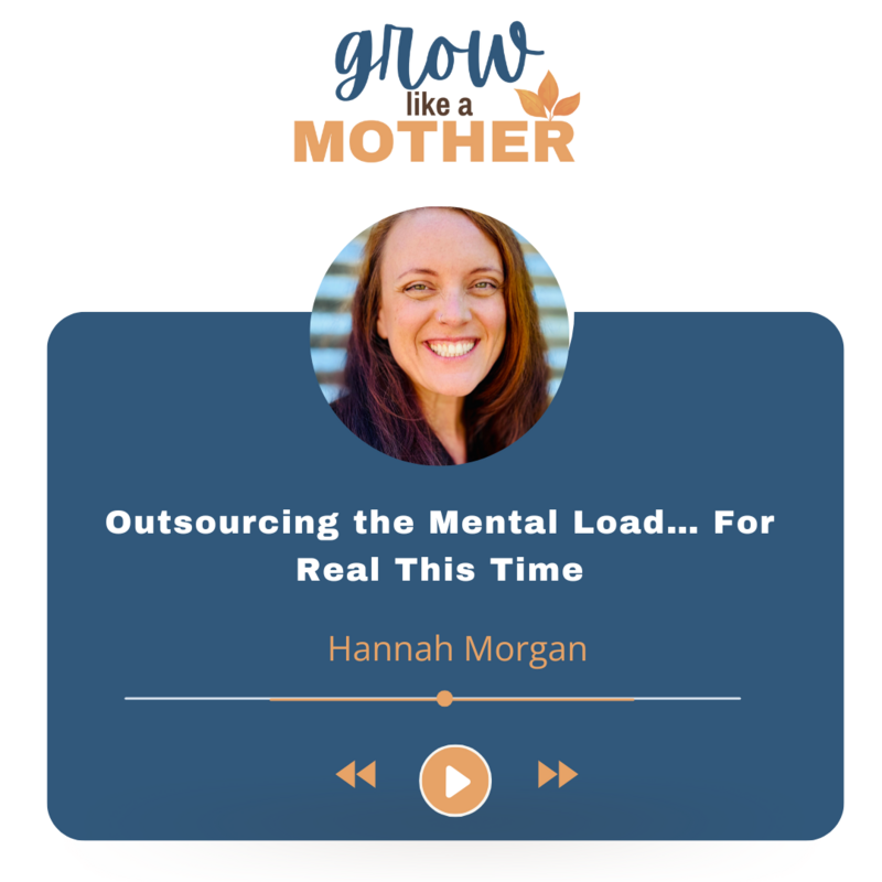 Grow Like a Mother Podcast Guest  Hannah Morgan