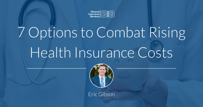 7 Options to Combat Rising Health Insurance Costs