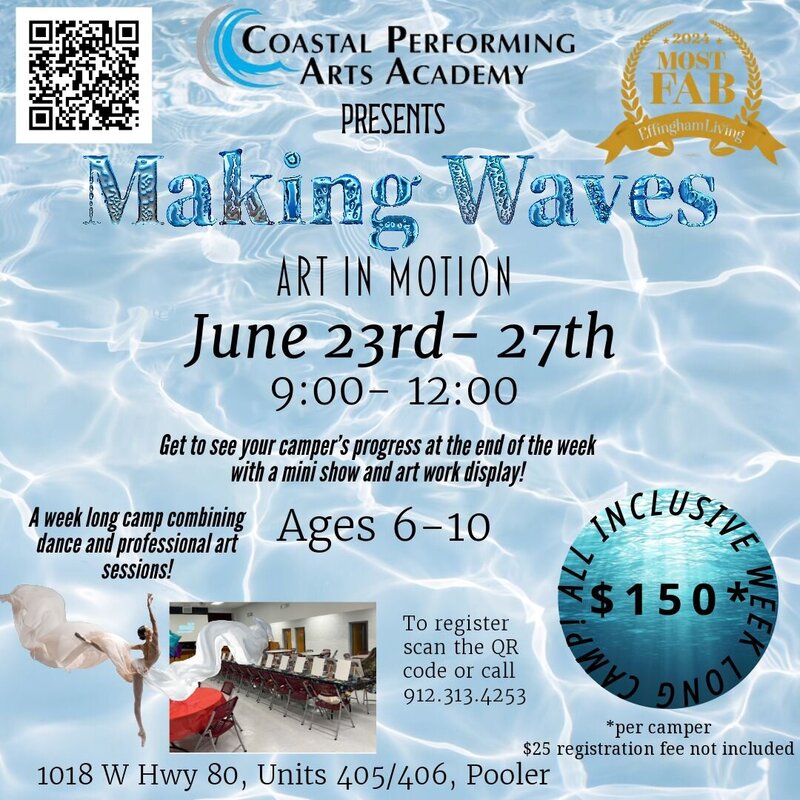 Making Waves Art in Motion summer camp flyer for kids ages 6–10 hosted by Coastal Performing Arts Academy in Pooler, GA. Weeklong camp runs June 23–27, 2025 from 9 AM to 12 PM and combines dance and professional art sessions. Includes a mini performance and artwork display at the end of the week. Ideal summer camp for kids near Savannah, Pooler, Rincon, and Effingham County, Georgia. Located at 1018 W Hwy 80. Call 912-313-4253 or scan QR code to register.