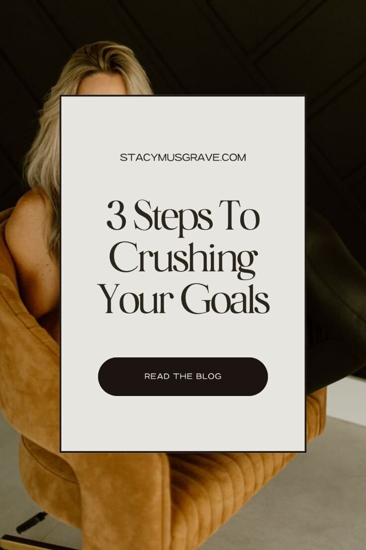Ways to crush your goals in just 3 steps