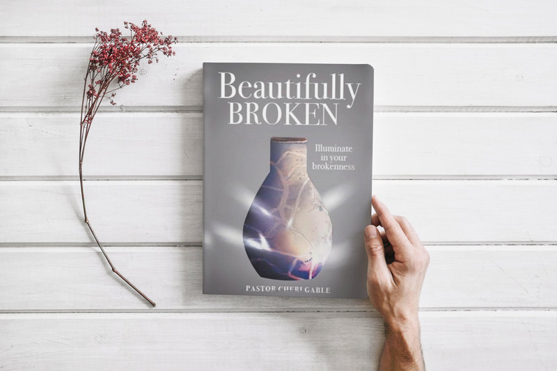 Beautifully Broken: Illuminate in your brokenness book