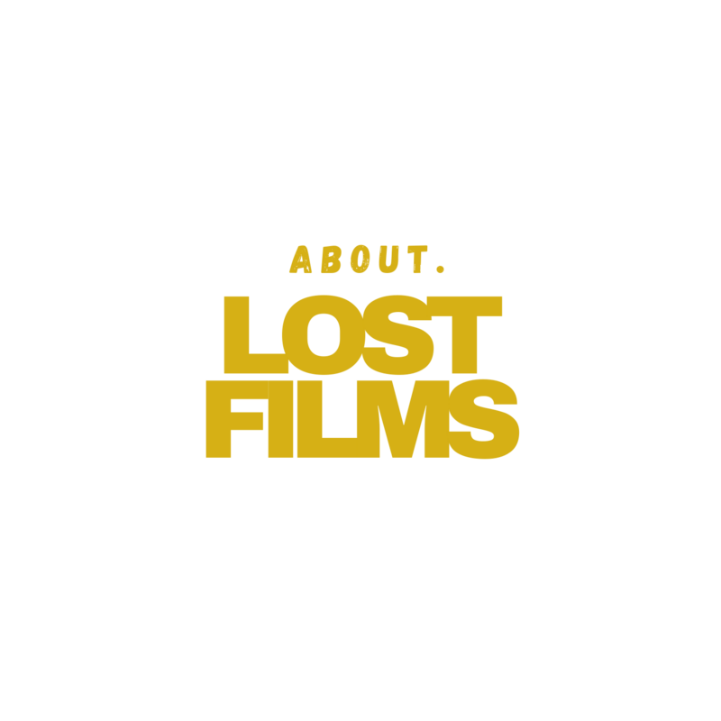 about lost films bigger