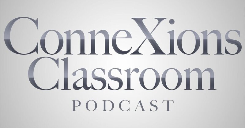 connexions classroom podcast